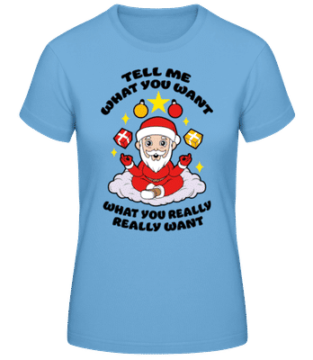 Tell Me What You Want - Women's Basic T-Shirt - Light blue - Front