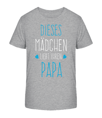 Dieses Mädchen Liebt Ihren Papa - Kinder Bio T-Shirt Stanley Stella 2.0 - Grau meliert - Vorne