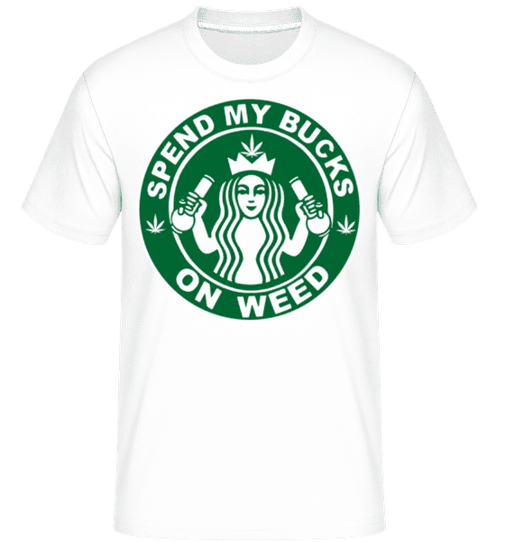 Aperçu: Spend My Bucks On Weed -  T-Shirt Shirtinator homme - Blanc - Devant