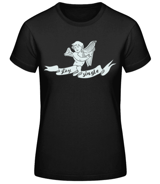 Aperçu: Stay Single - T-shirt standard Femme - Noir - Devant