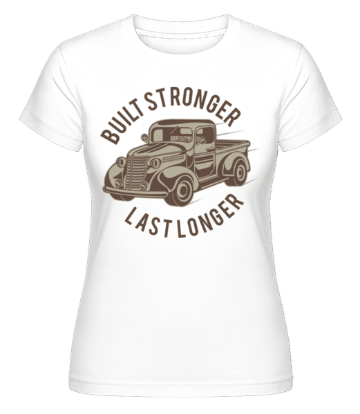 Aperçu: Built Stronger -  T-shirt Shirtinator femme - Blanc - Devant