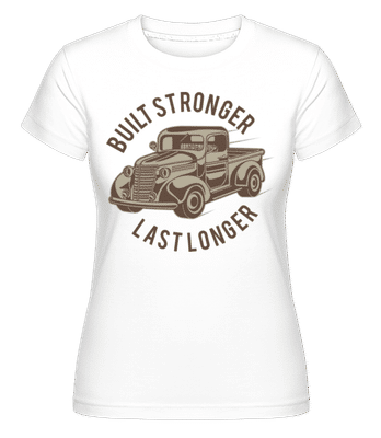 Built Stronger -  T-shirt Shirtinator femme - Blanc - Devant