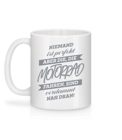 Niemand Ist Perfekt - Tasse - Weiß - Hinten