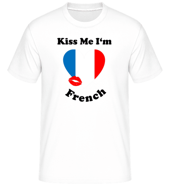 Aperçu: Kiss Me I'm French -  T-Shirt Shirtinator homme - Blanc - Devant