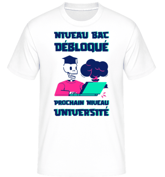 Aperçu: Niveau Bac Débloqué -  T-Shirt Shirtinator homme - Blanc - Devant