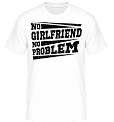 No Girlfriend No Problem ·  T-Shirt Shirtinator homme