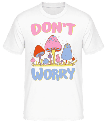 Don't Worry - T-shirt standard Homme - Blanc - Devant