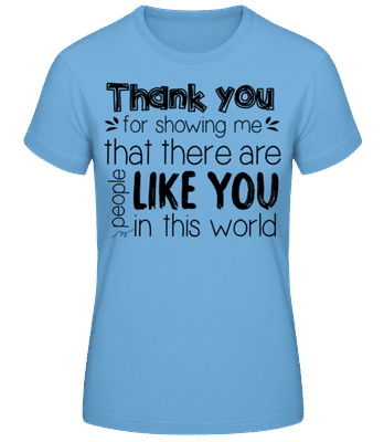 Thank You For Being - Women's Basic T-Shirt - Light blue - Front