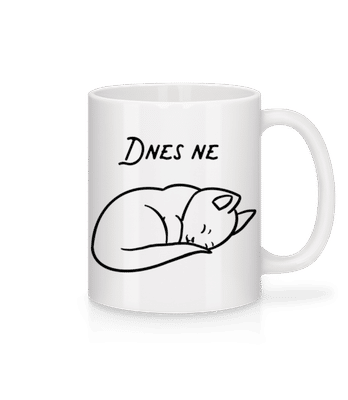 Dnes Ne - Keramický hrnek - Bílá - Napřed