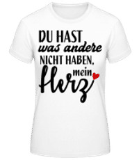 Du Hast Mein Herz - Frauen Basic T-Shirt - Weiß - Vorne