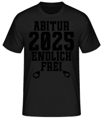 Abitur 2025 Endlich Frei · Männer Basic T-Shirt