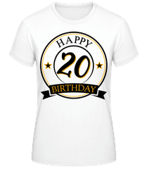 Happy Birthday 20 · Frauen Basic T-Shirt
