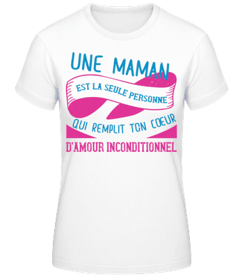 Maman D´Amour Inconditionnel - T-shirt standard Femme - Blanc - Devant