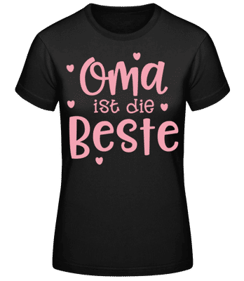 Oma Ist Die Beste - Frauen Basic T-Shirt - Schwarz - Vorne