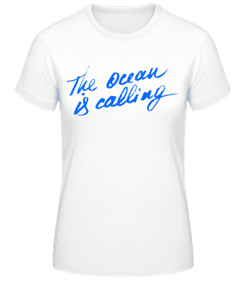 The Ocean Is Calling - Women's Basic T-Shirt - White - Front