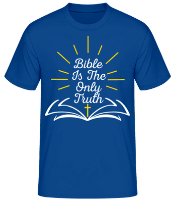 Bible Is The Only Truth - Männer Basic T-Shirt - Royalblau - Vorne