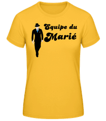 Equipe Du Marié · T-shirt femme B&C