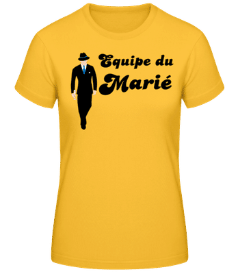 Equipe Du Marié - T-shirt femme B&C - Jaune doré - Devant
