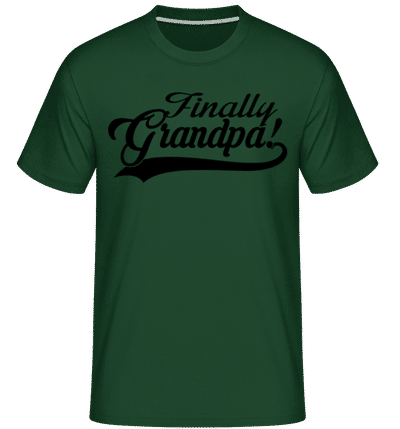 Finally Grandpa -  Shirtinator Men's T-Shirt - Bottle green - Front