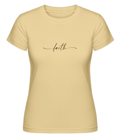 Faith -  Shirtinator Women's T-Shirt - Yellow - Front