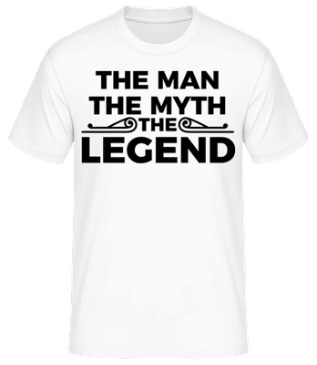 The Man The Myth The Legend - Männer Basic T-Shirt - Weiß - Vorne