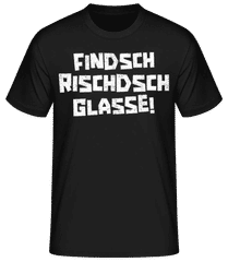 Findsch Rischdsch Glasse · Männer Basic T-Shirt