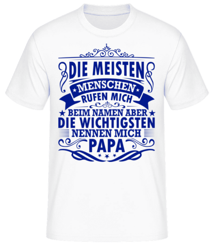 Vorschau: Die Wichtigsten Nennen Mich Papa 3 - Männer Basic T-Shirt - Weiß - Vorne