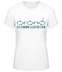 Schwimm Gegen Den Strom · Frauen Basic T-Shirt