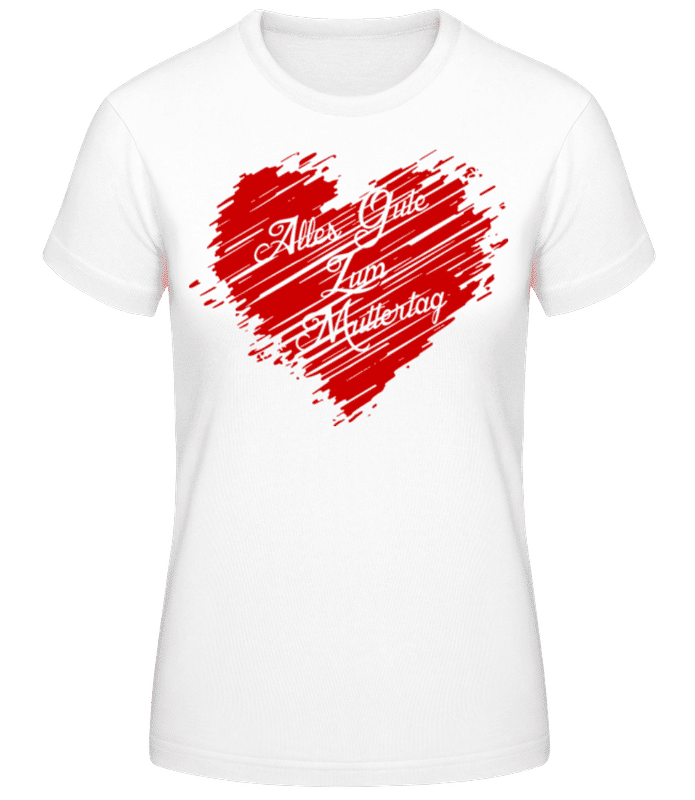 Vorschau: Alle Gute Zum Muttertag - Frauen Basic T-Shirt - Weiß - Vorne