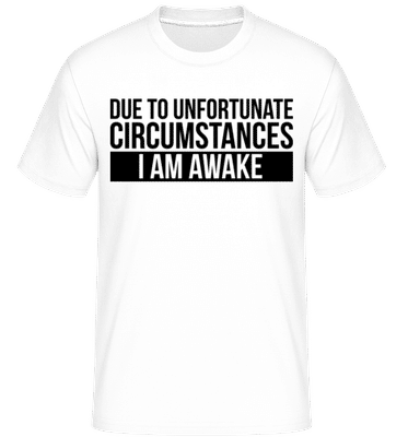 I Am Awake -  Shirtinator Men's T-Shirt - White - Front