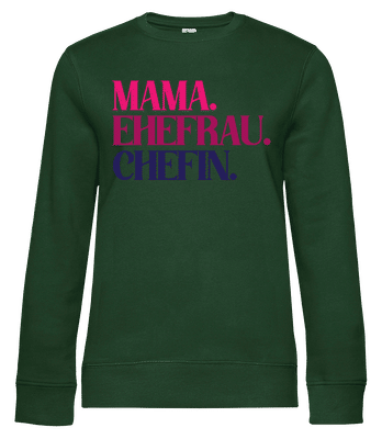 Mama Ehefrau Chefin - Frauen Standard Pullover - Flaschengrün - Vorne