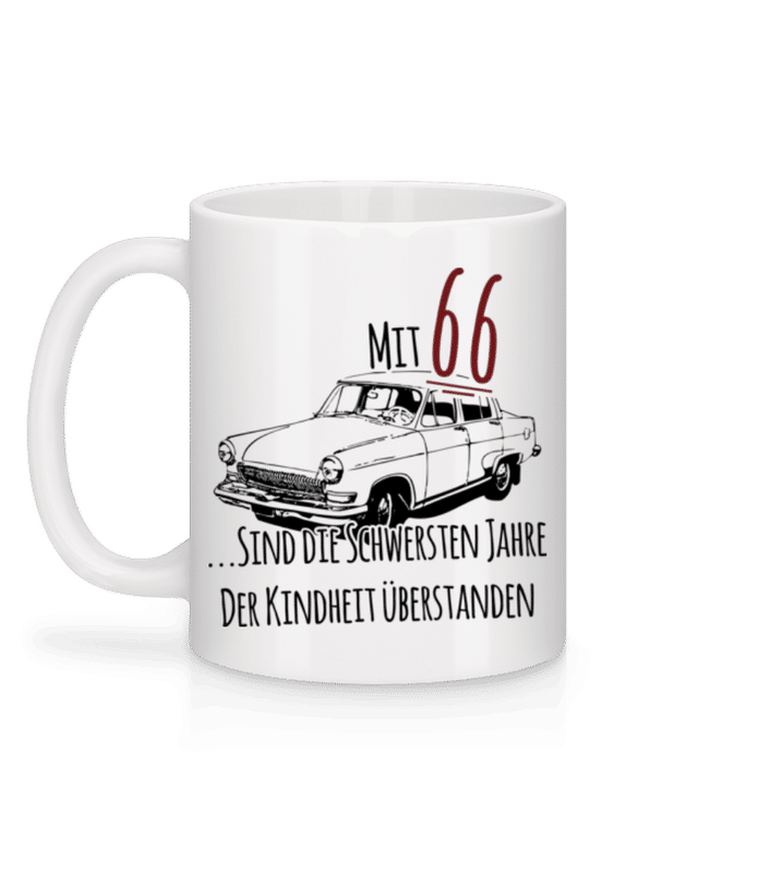 Vorschau: Mit 66 Jahren - Tasse - Weiß - Hinten