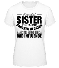 Sister But Partner In Crime · Frauen Basic T-Shirt