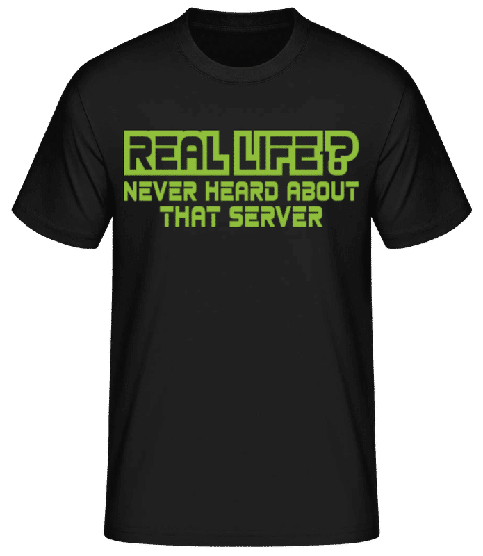 Vista previa: Real Life? - Camiseta básica para hombre - Negro - delante