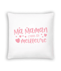 Ma Maman Est La Meilleure - Coussin - Blanc - Devant