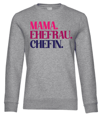 Mama Ehefrau Chefin - Frauen Standard Pullover - Grau meliert - Vorne