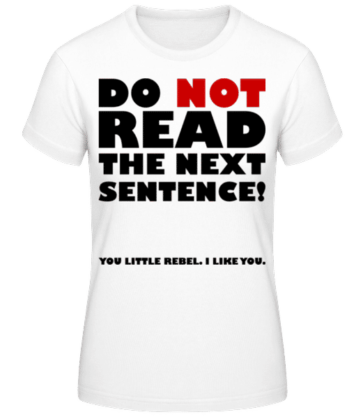 Aperçu: You Little Rebel - I Like You - T-shirt standard Femme - Blanc - Devant