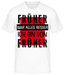 Früher War Alles Besser · Männer Basic T-Shirt