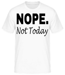Nope Not Today Letters · T-shirt standard Homme