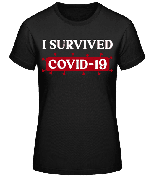 Aperçu: I Survived Covid 19 - T-shirt standard Femme - Noir - Devant