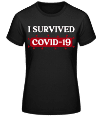 I Survived Covid 19 · Camiseta básica de mujer