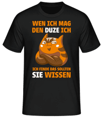 Wen Ich Mag Duze Ich · Männer Basic T-Shirt