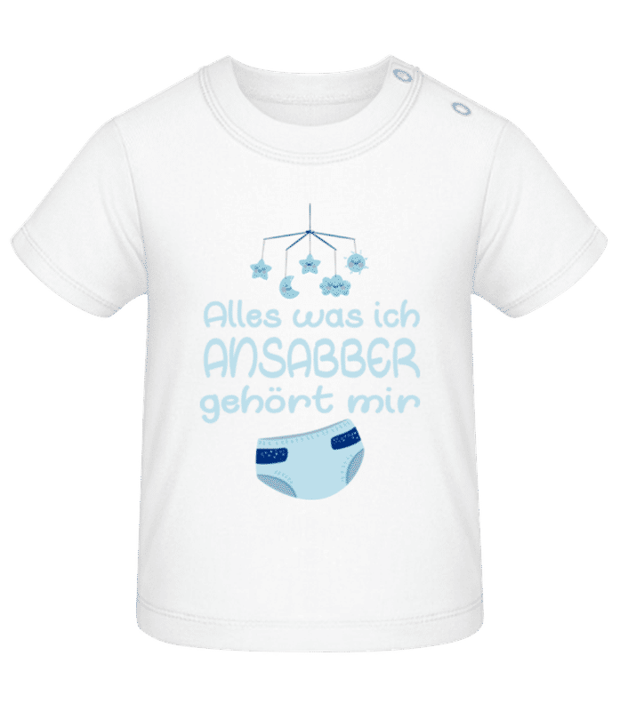 Vorschau: Alles Was Ich Ansabber - Baby T-Shirt - Weiß - Vorne