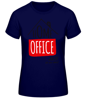Home Office 2021 - Frauen Basic T-Shirt - Marine - Vorne