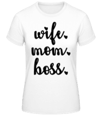 Motif Wife Mom Boss - T-shirt standard Femme - Blanc - Devant