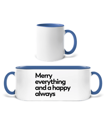 Merry Everything Happy Always - Two-toned Mug - White / Blue - Front