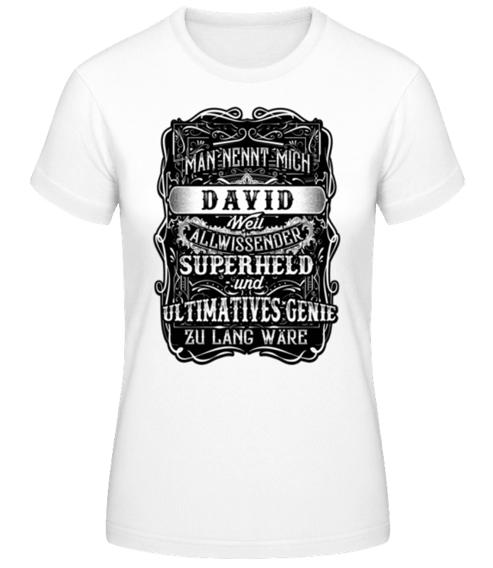 Vorschau: Man Nennt Mich David - Frauen T-Shirt B&C - Weiß - Vorne