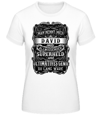 Man Nennt Mich David - Frauen T-Shirt B&C - Weiß - Vorne