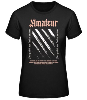 Amateur - Frauen Basic T-Shirt - Schwarz - Vorne