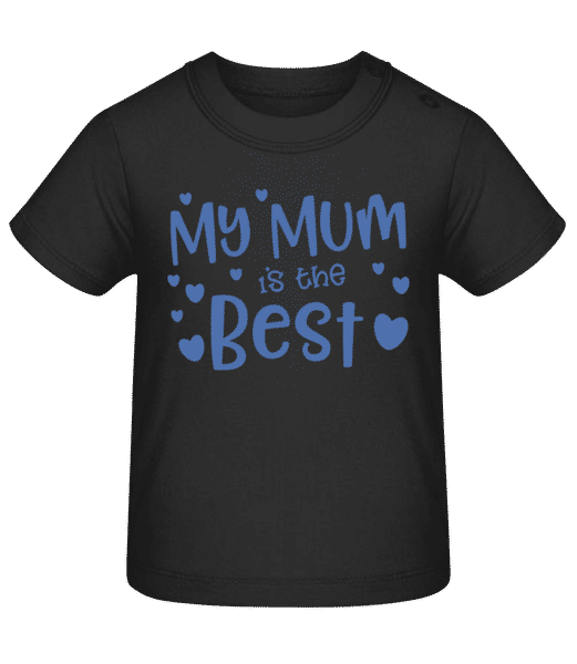 Preview: My Mum Is The Best - Organic Baby T-Shirt - Black - Front
